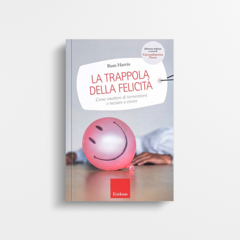 La trappola della felicità